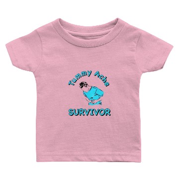 Discover Tummy Ache Survivor Baby T-shirts