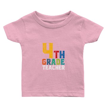 Discover 4th Grade Teacher Baby T-shirts