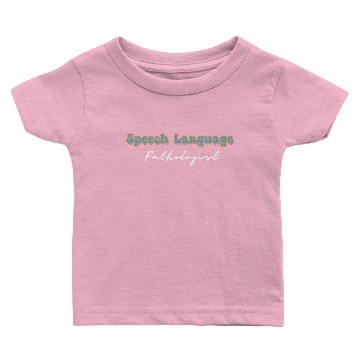 Discover Speech Therapy Speech Language Pathologist SLP Baby T-shirts