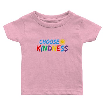 Discover choose kindness Baby T-shirts