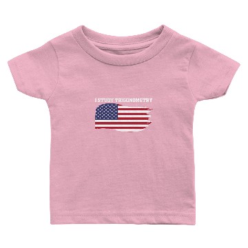 Discover I Study Triggernometry 2nd Aamendment US American Baby T-shirts