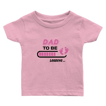Discover Dad to be. Wait birth gift Baby T-shirts