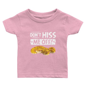 Discover Don't Hiss Me Off Ball Python Baby T-shirts