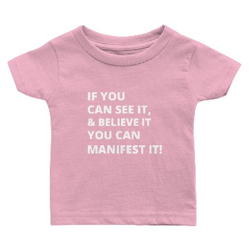 Discover Manifest it Baby T-shirts