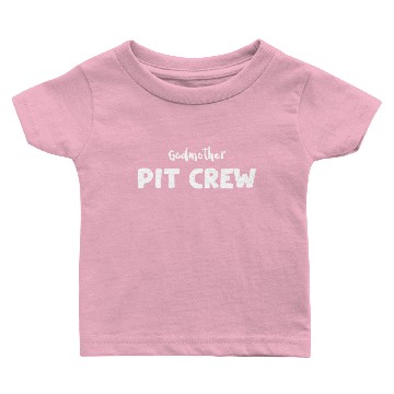 Discover Godmother Pit Crew - Racing Baby T-shirts