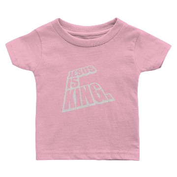 Discover jesus is king quote Baby T-shirts