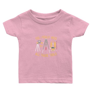 Discover Surveying Construction Engineer Land Surveyor Gift Baby T-shirts