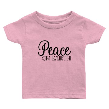 Discover Peace On Earth Baby T-shirts