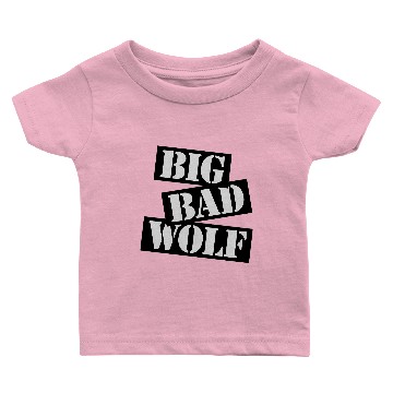 Discover big bad wolf quote Baby T-shirts