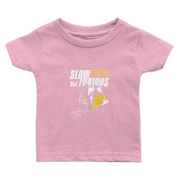 Discover Forklift Operator Slow But Furious Baby T-shirts