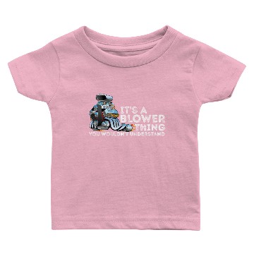 Discover Drag Racing Engine Forced Induction Blower Motor Baby T-shirts