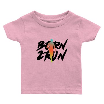 Discover Born to run Baby T-shirts