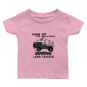 Discover King of The Mountains Toyota Land Cruiser J40 Baby T-shirts