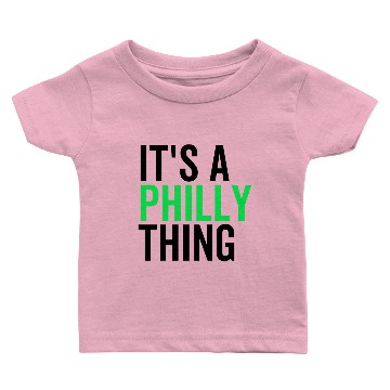 Discover It's a Philly Thing Baby T-shirts
