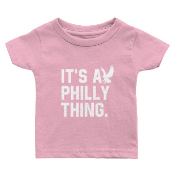 Discover It's a Philly Thing Baby T-shirts
