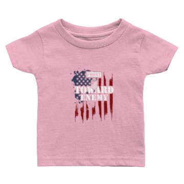 Discover Front Toward Enemy - Veteran Baby T-shirts