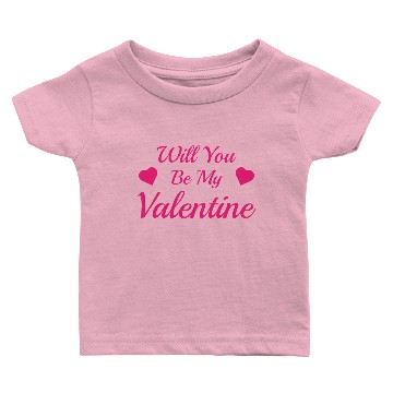 Discover Will You Be My Valentine Baby T-shirts