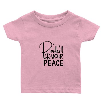 Discover Protect your Peace Baby T-shirts