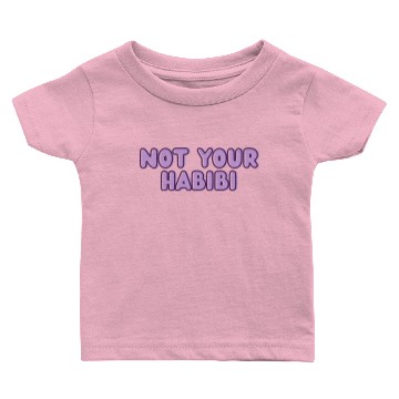 Discover not your habibi Baby T-shirts