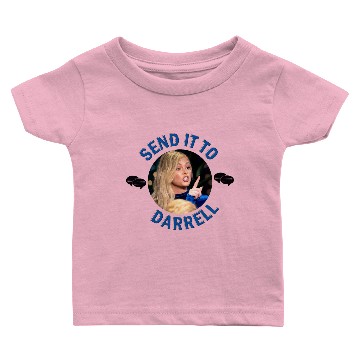 Discover Send It To Darrell Baby T-shirts