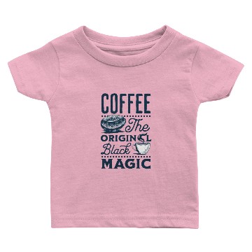 Discover Coffee is the original Black Magic Baby T-shirts