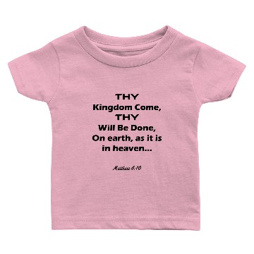 Discover Thy Kingdom Come Baby T-shirts
