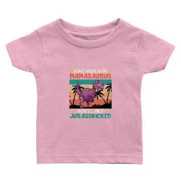 Discover Mamasaurus Dinosaur Momsaurus Jurasskicked Baby T-shirts