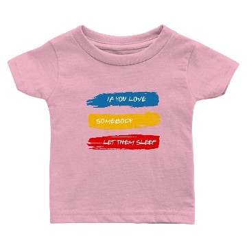 Discover Let Them Sleep Baby T-shirts