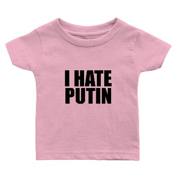 Discover I hate Putin Baby T-shirts