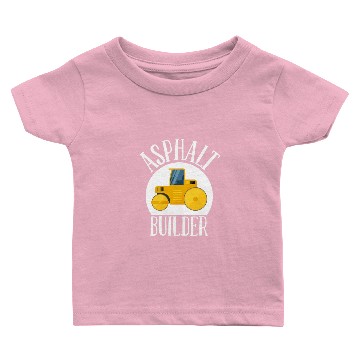 Discover asphalt builder street builder construction worker Baby T-shirts