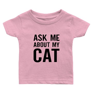 Discover Ask Me About My Cat 1 Baby T-shirts