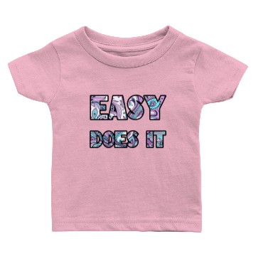 Discover Easy Does It paisley Baby T-shirts