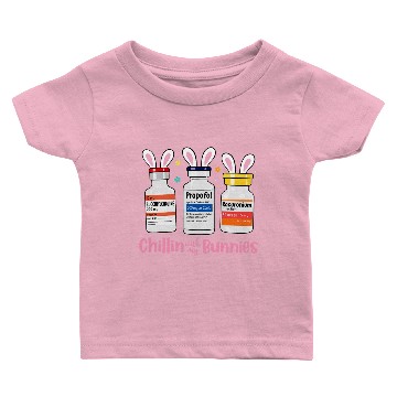 Discover Chillin With My Bunnies Nurse Easter Pharmacist Baby T-shirts