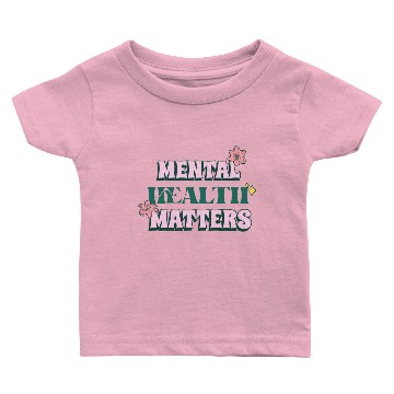 Discover Mental Health Matters Baby T-shirts