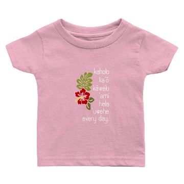 Discover Hawaiian Hula Dance Uwehe Everyday Hibiscus Baby T-shirts