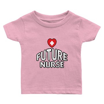 Discover Future Nurse Life Baby T-shirts