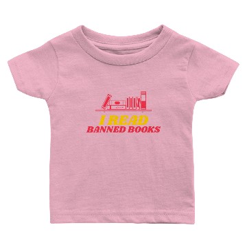 Discover I Read Banned Books Baby T-shirts