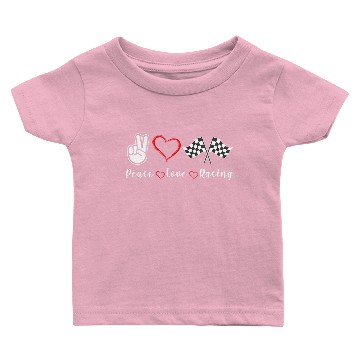 Discover Peace Love Racing Baby T-shirts