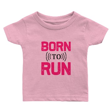 Discover Running Born To Run Baby T-shirts
