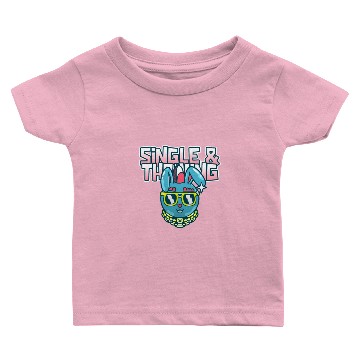 Discover Single and Thriving Baby T-shirts