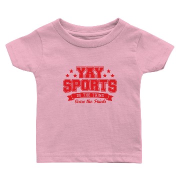 Discover Yay Sports Do The Thing Baby T-shirts