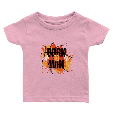 Discover Born to Win Baby T-shirts