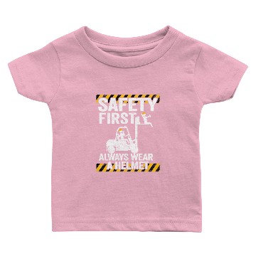 Discover Safety First Funny Forklift Operator Driver Baby T-shirts