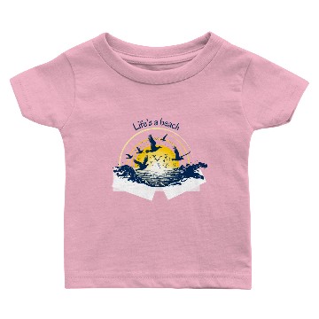Discover "Life is a beach" Baby T-shirts