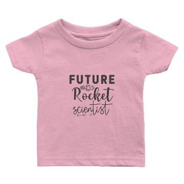 Discover Future Rocket scientist 01 Baby T-shirts