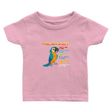 Discover Macaw Rules Parrot lover Macaws Bird Lover Baby T-shirts