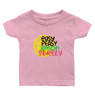 Discover Easy Peasy Lemon Squeezy Baby T-shirts
