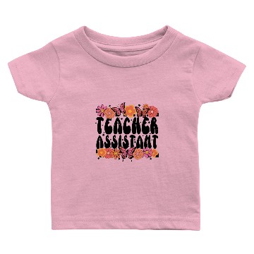 Discover Floral Teacher Assistant Baby T-shirts