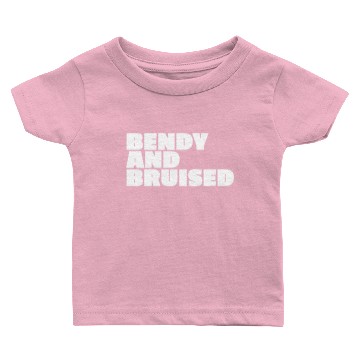 Discover Bendy Bruised Aerialist Dancer Gymnast Baby T-shirts