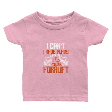 Discover Forklift Operator Plans With My Forklift Baby T-shirts